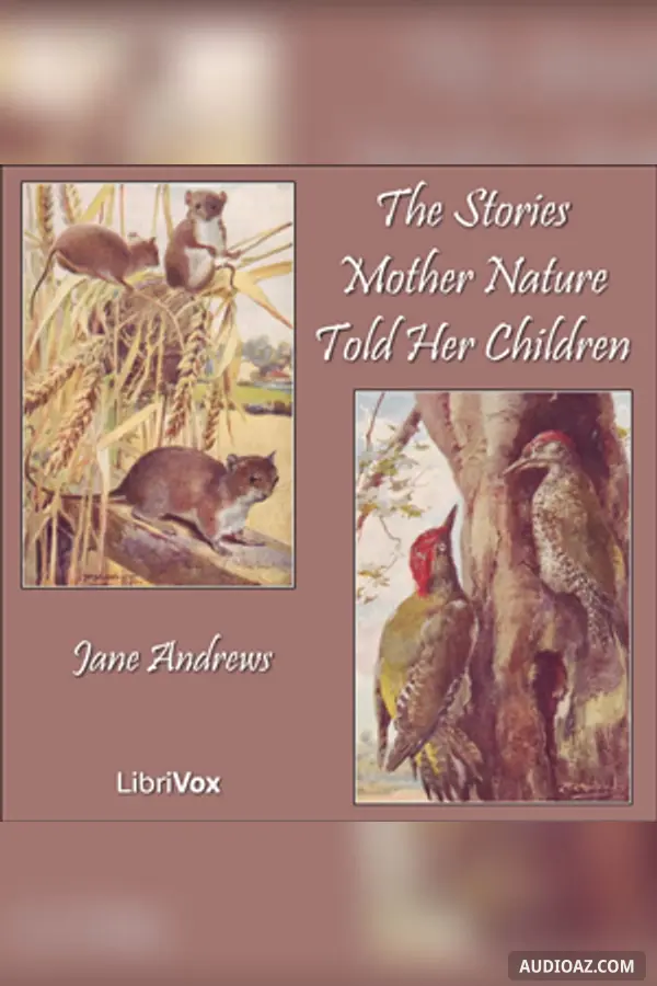 The Stories Mother Nature Told Her Children