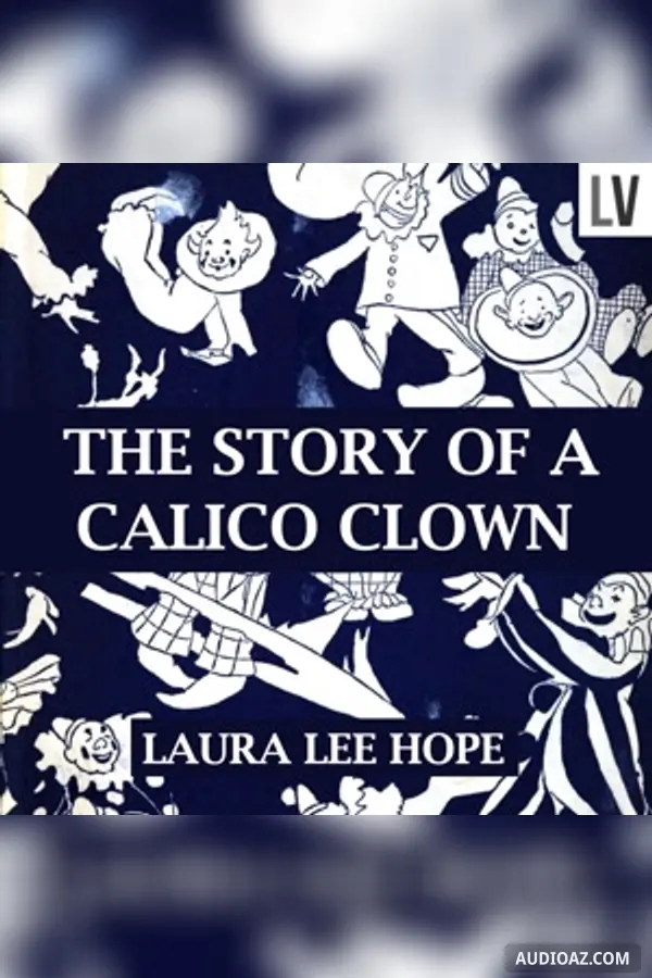 The Story of a Calico Clown