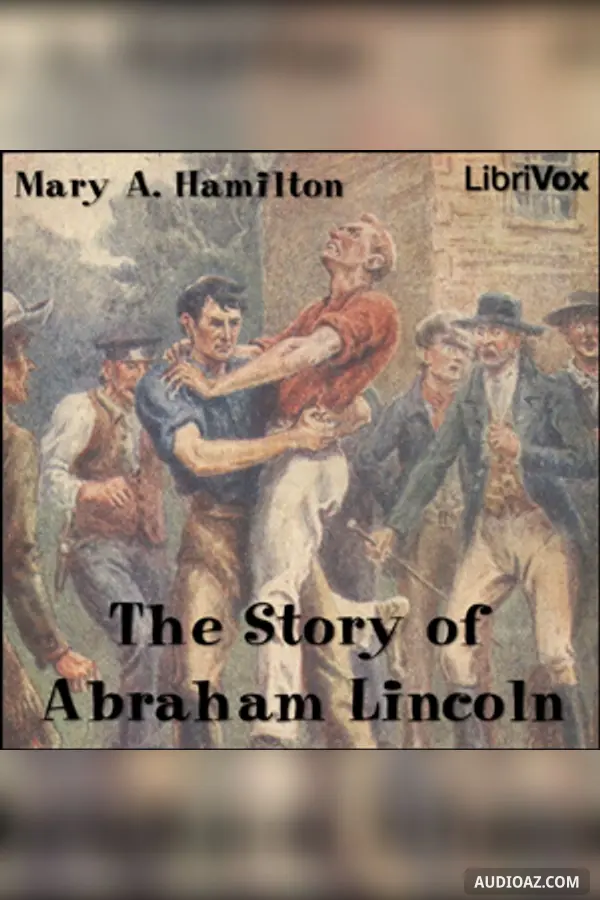 The Story of Abraham Lincoln