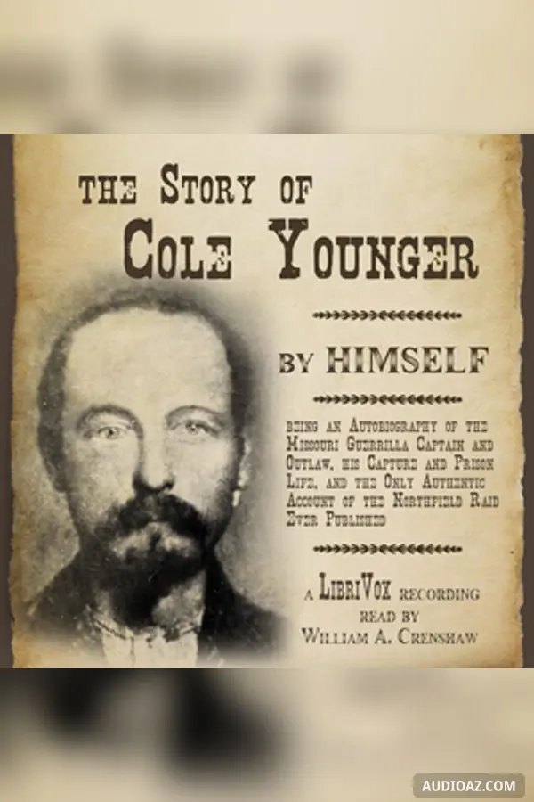 The Story of Cole Younger, by Himself