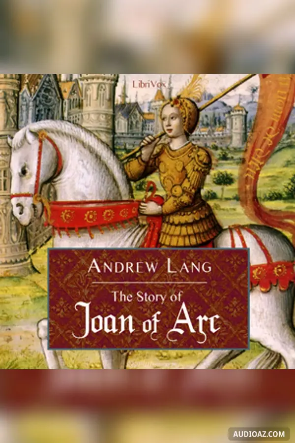 The Story of Joan of Arc