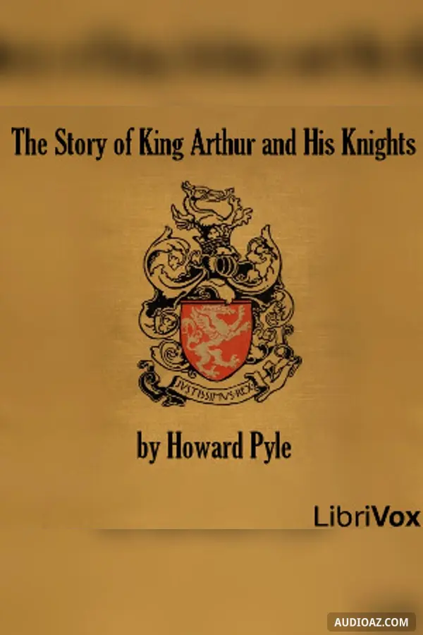 The Story of King Arthur and his Knights