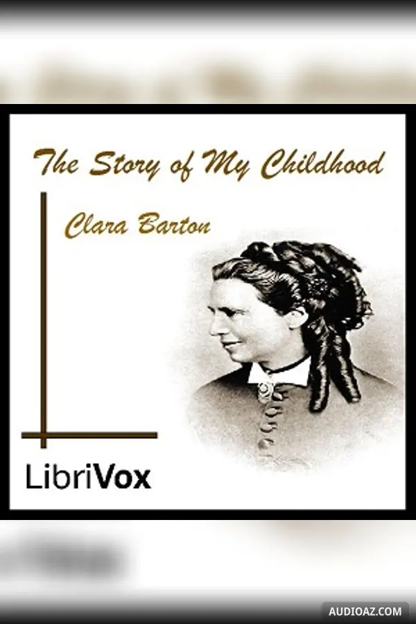 The Story of My Childhood