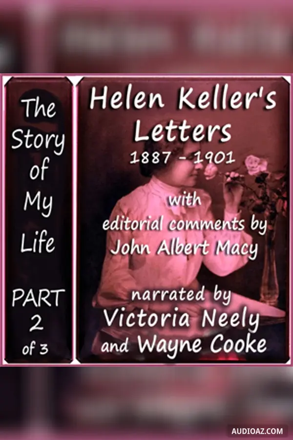 The Story of My Life, Part 2 (Letters 1887 - 1901)