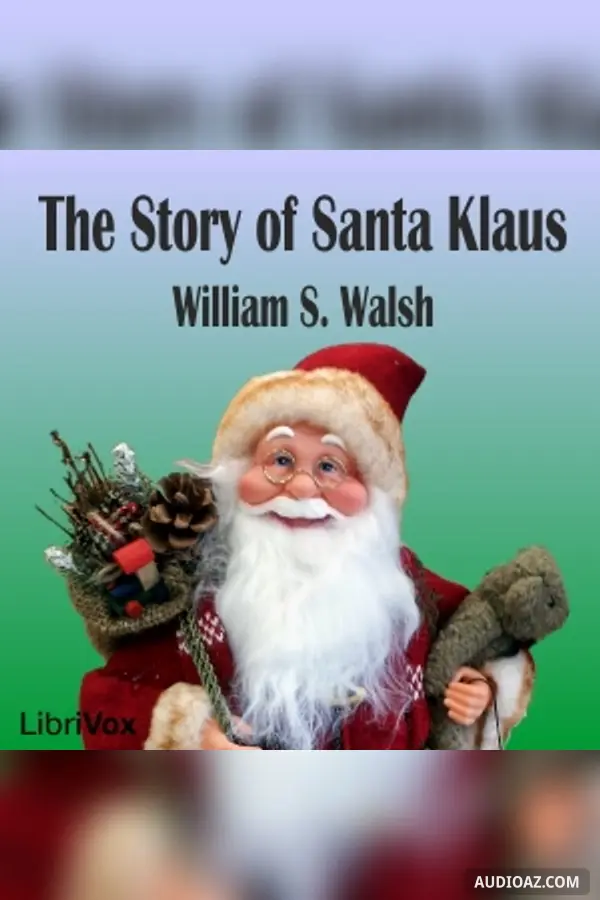The Story of Santa Klaus