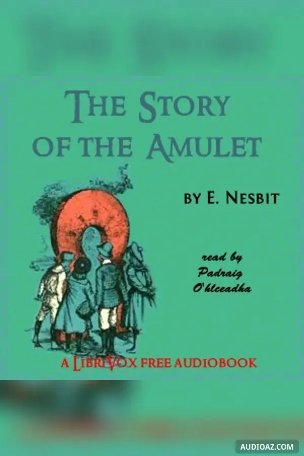 The Story of the Amulet (version 2)