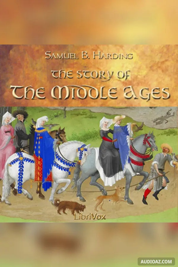 The Story of the Middle Ages