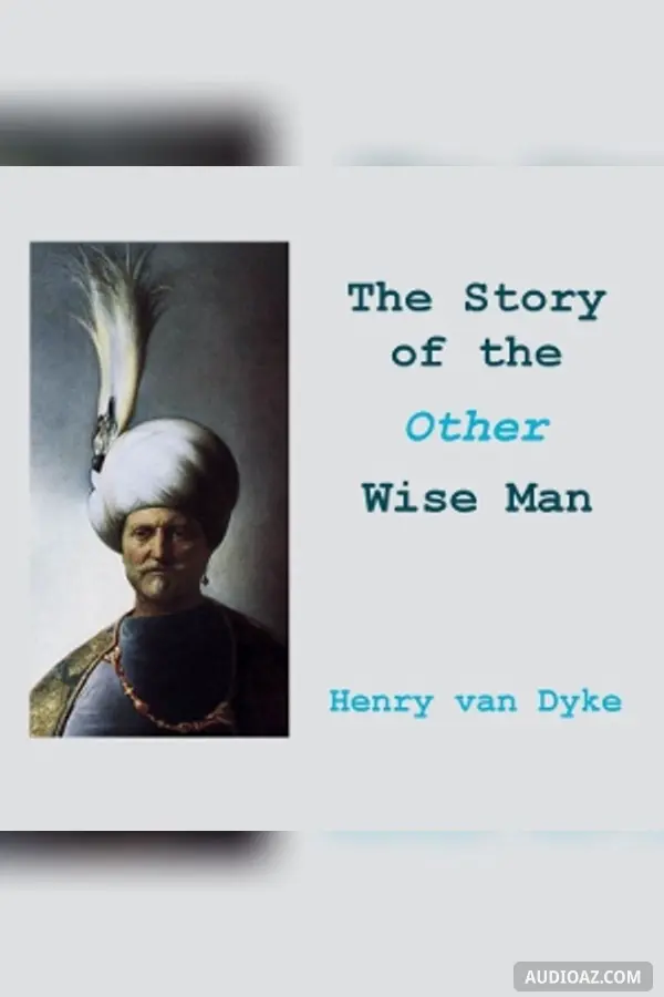 The Story of the Other Wise Man