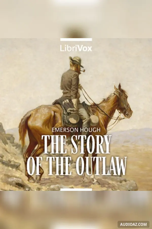 The Story of the Outlaw