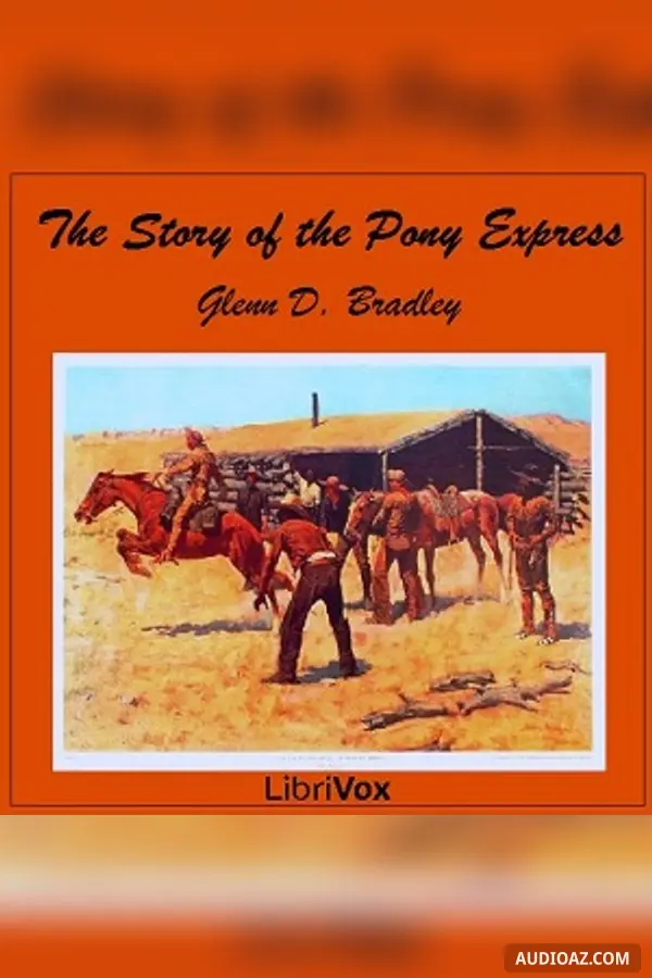 The Story of the Pony Express