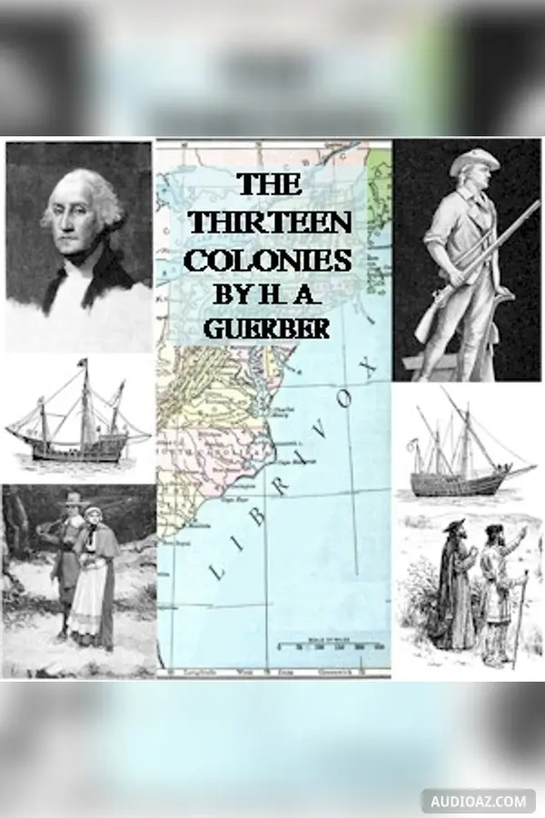 The Story of the Thirteen Colonies
