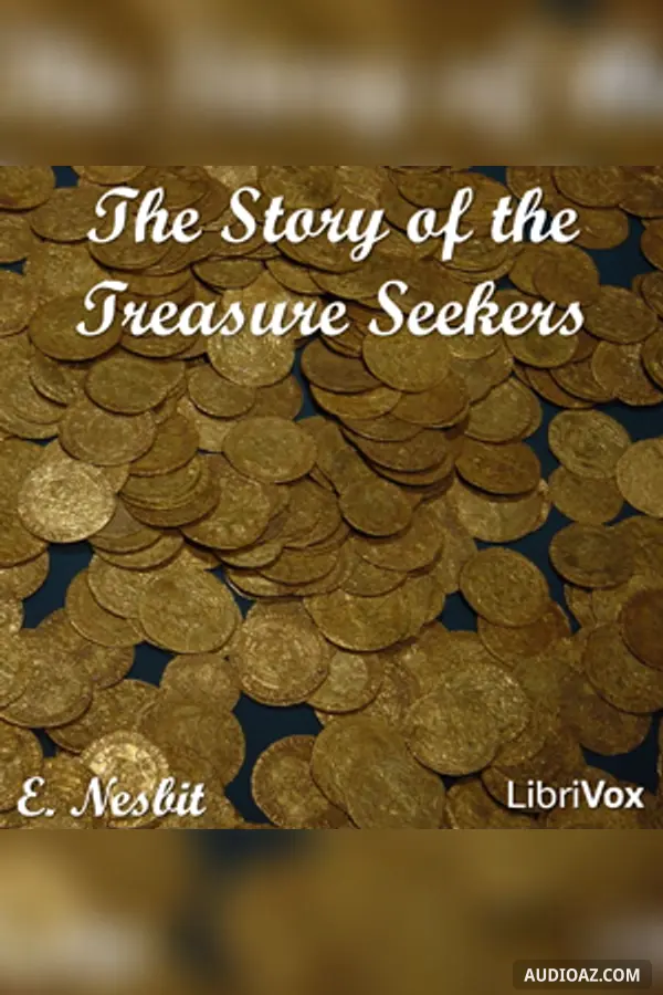 The Story of the Treasure Seekers