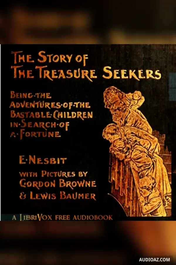 The Story of The Treasure Seekers (version 2)