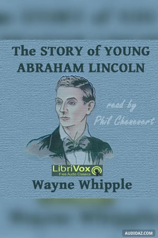 The Story of Young Abraham Lincoln