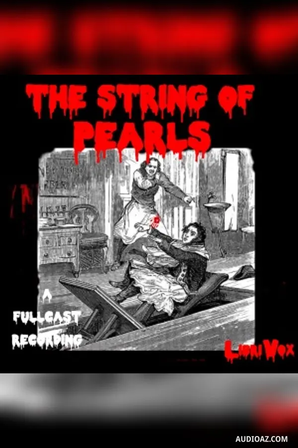 The String of Pearls (dramatic reading)