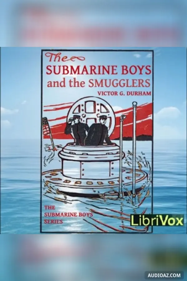 The Submarine Boys and the Smugglers