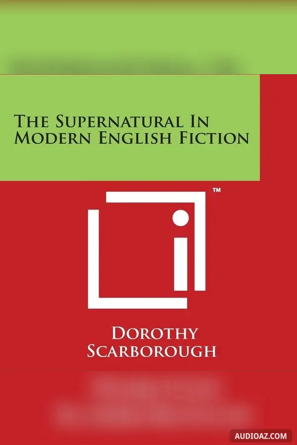 The Supernatural in Modern English Fiction