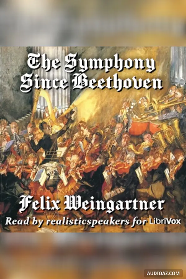 The Symphony Since Beethoven