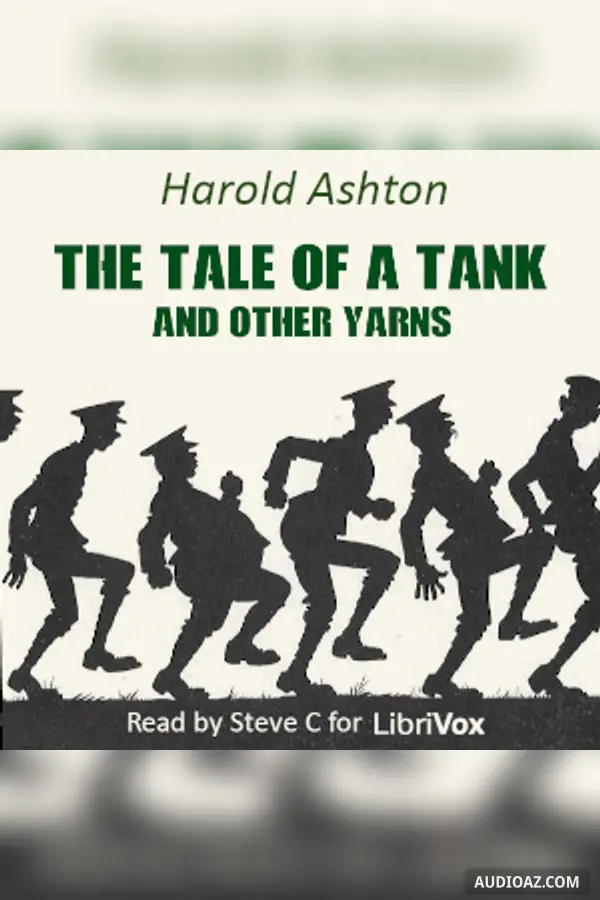 The Tale of a Tank, and Other Yarns