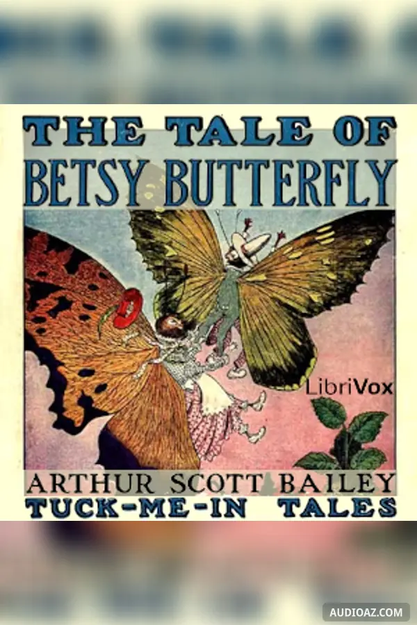 The Tale of Betsy Butterfly (Version 2)