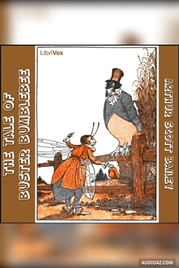 The Tale of Buster Bumblebee