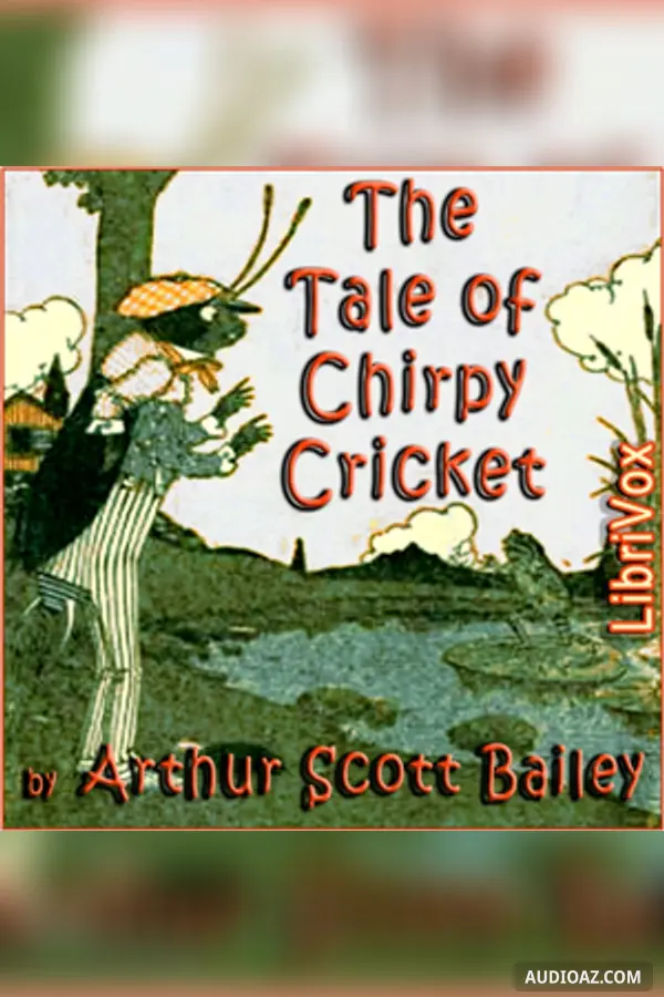 The Tale of Chirpy Cricket