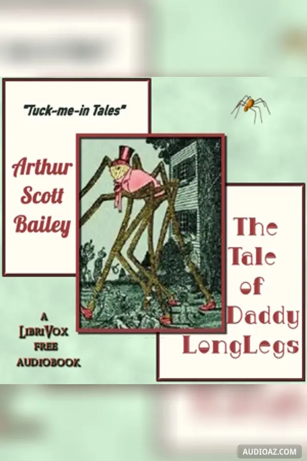 The Tale of Daddy Longlegs (Version 2)