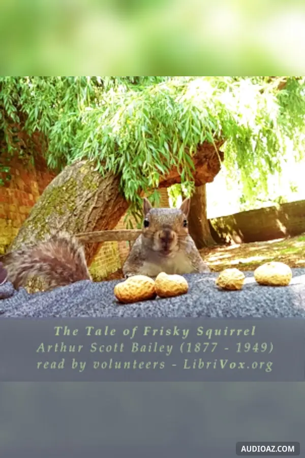 The Tale of Frisky Squirrel