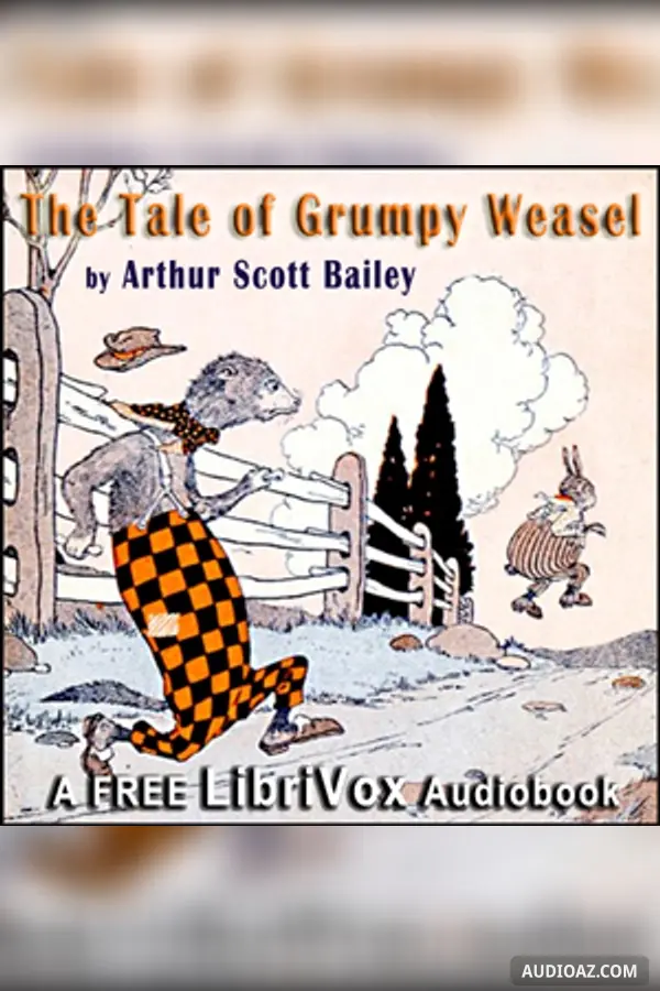 The Tale of Grumpy Weasel