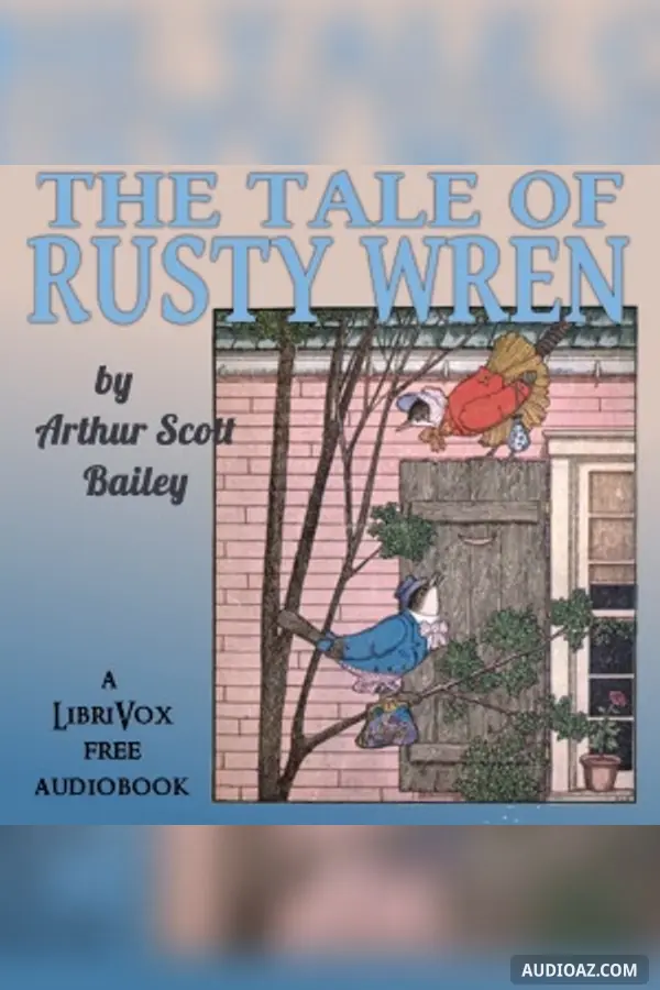 The Tale of Rusty Wren