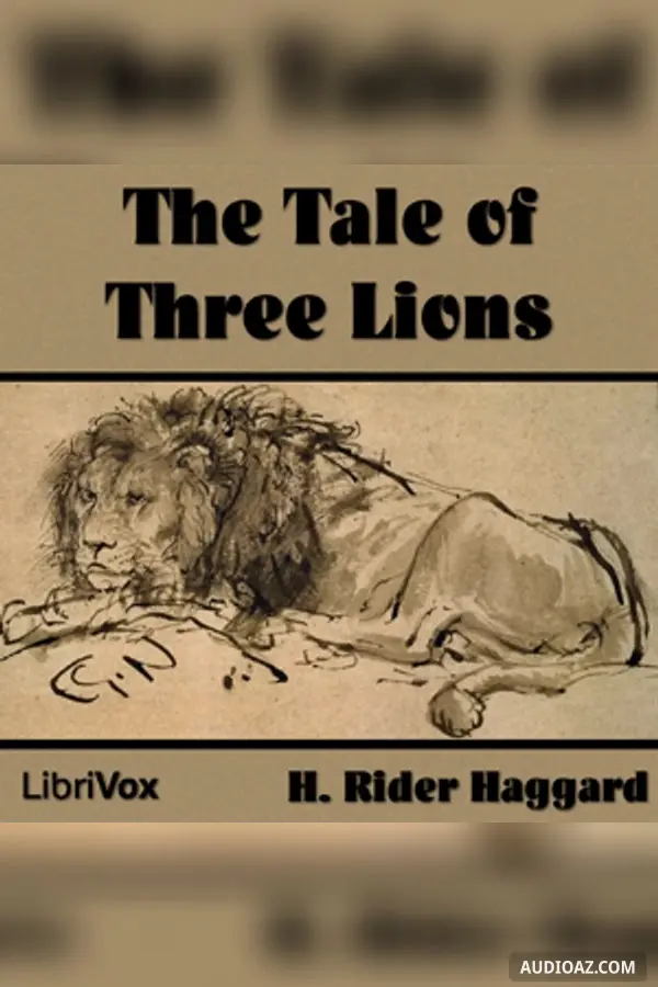 The Tale of Three Lions