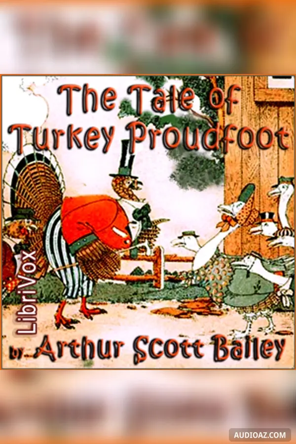 The Tale of Turkey Proudfoot