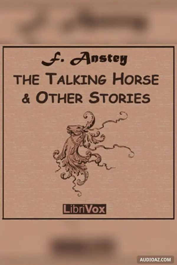 The Talking Horse And Other Stories