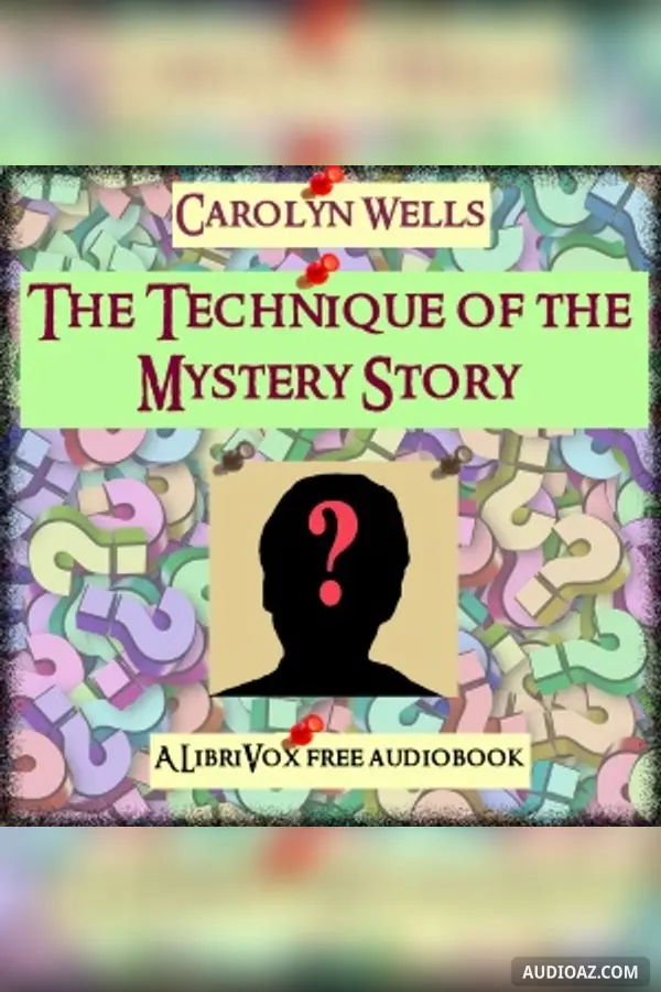 The Technique of the Mystery Story