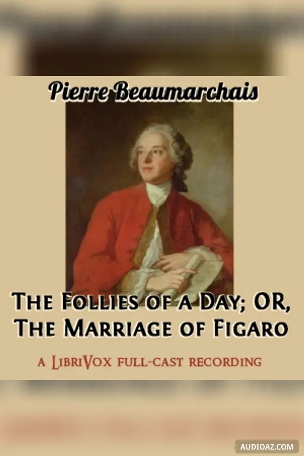 The Follies of a Day; OR, The Marriage of Figaro (English)