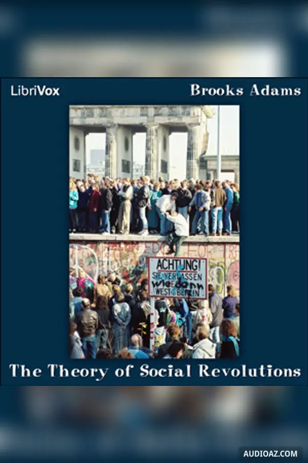 The Theory of Social Revolutions