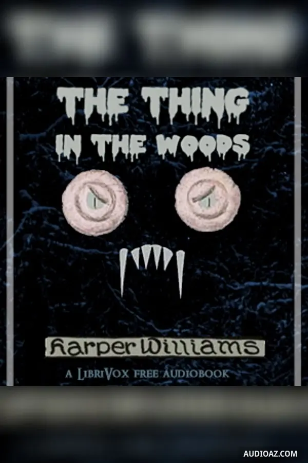 The Thing in the Woods