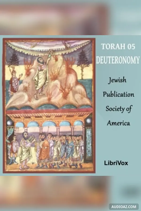 The Torah (JPSA) 05: Deuteronomy