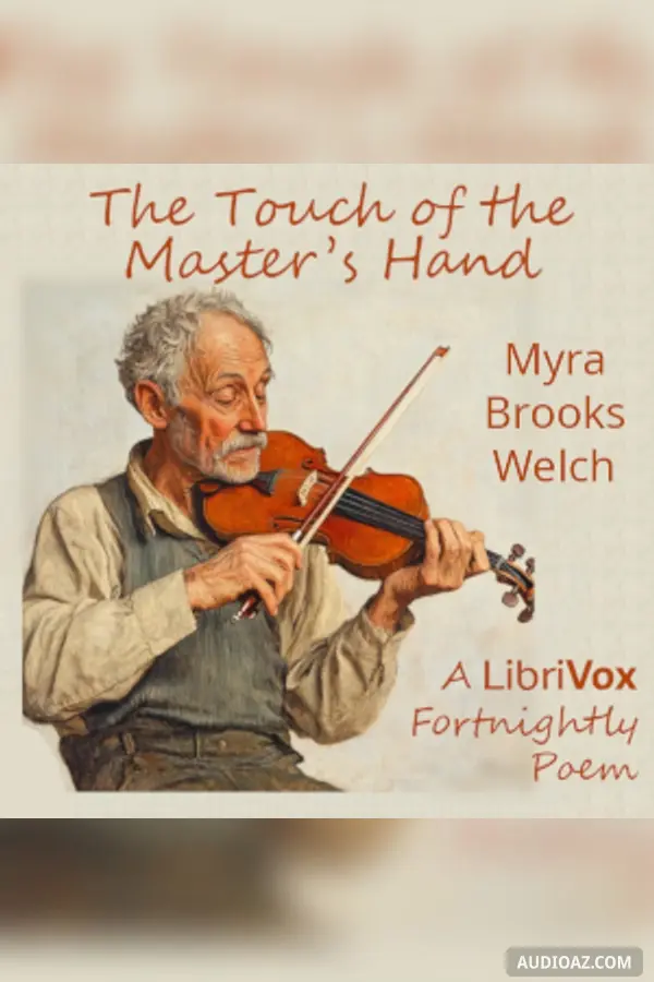 The Touch of the Master’s Hand