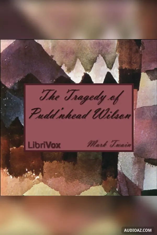 The Tragedy of Pudd'nhead Wilson