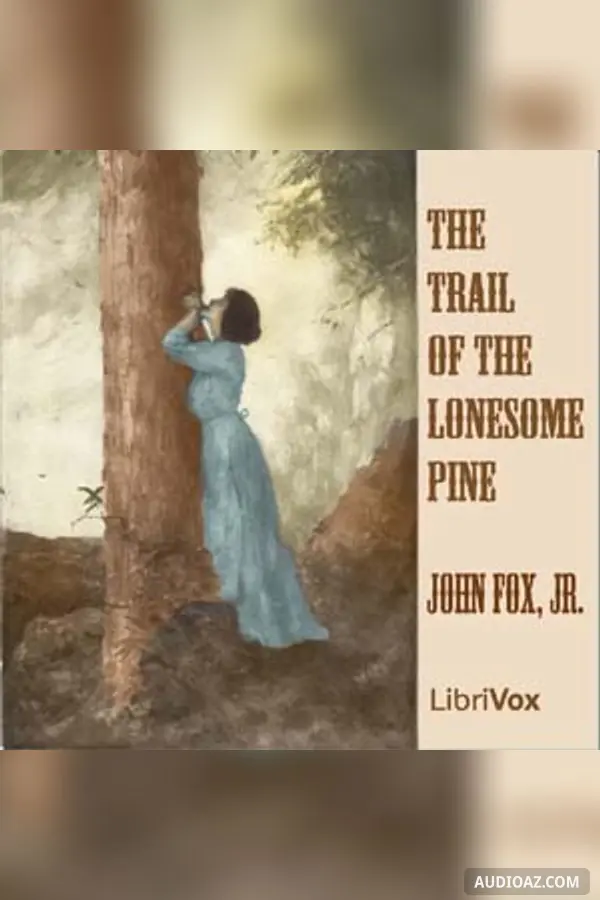 The Trail of the Lonesome Pine