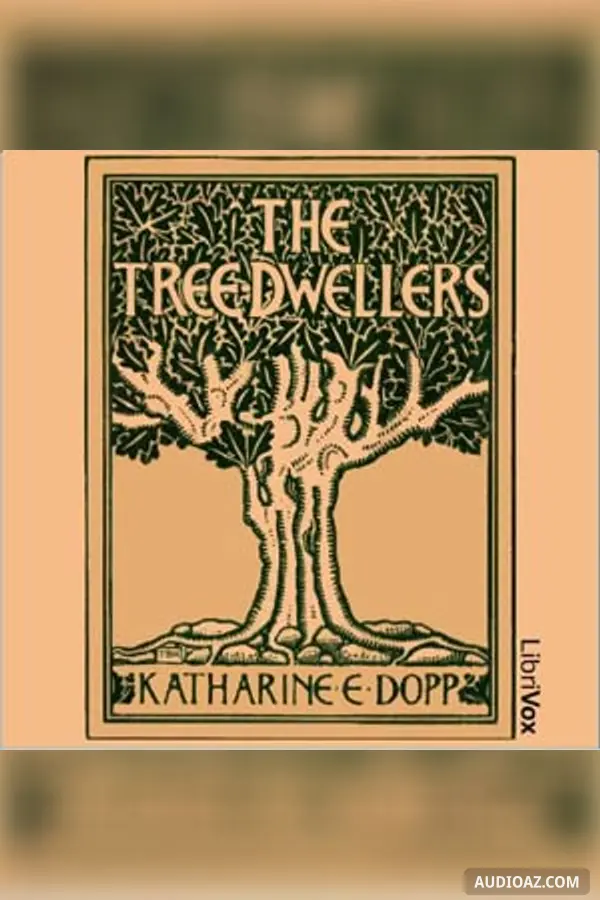 The Tree-Dwellers