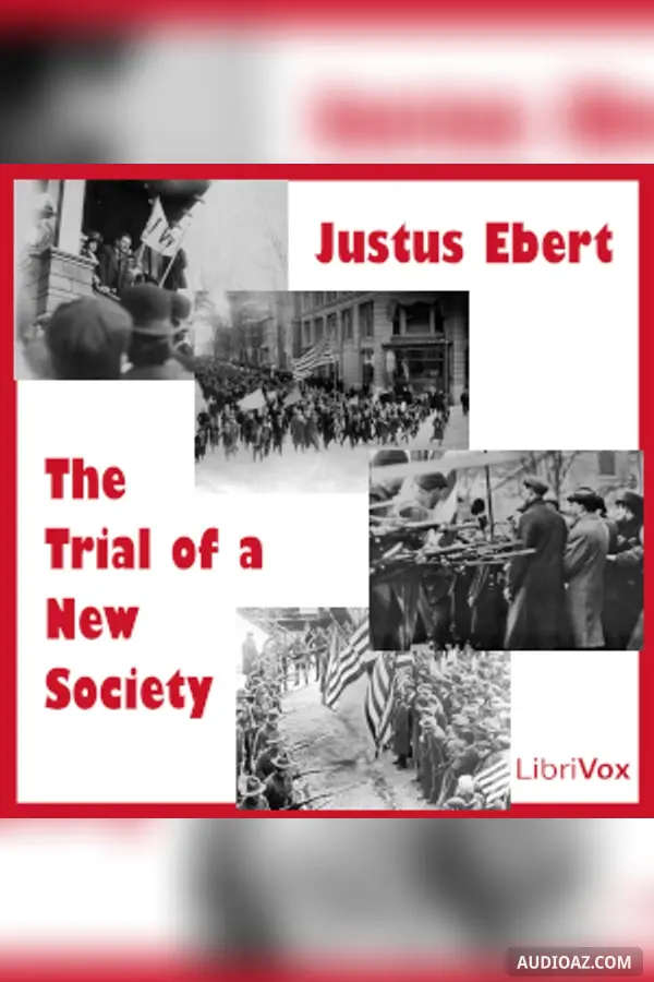 The Trial of a New Society