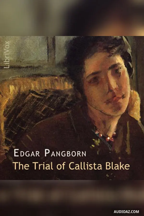 The Trial of Callista Blake