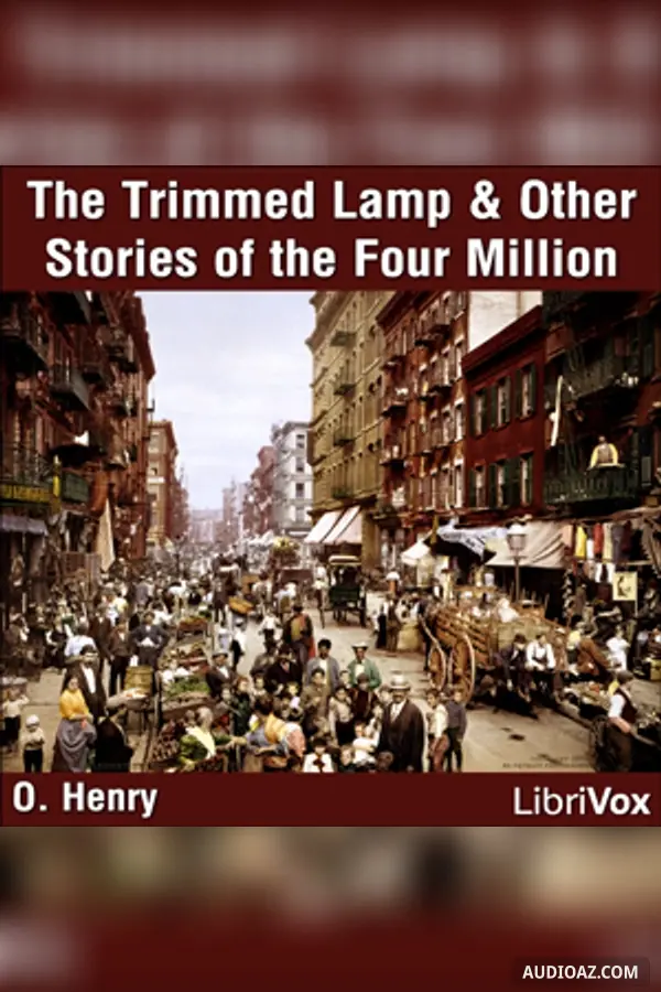 The Trimmed Lamp: and other Stories of the Four Million