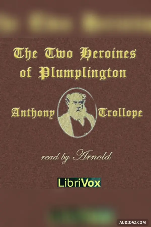 The Two Heroines of Plumplington