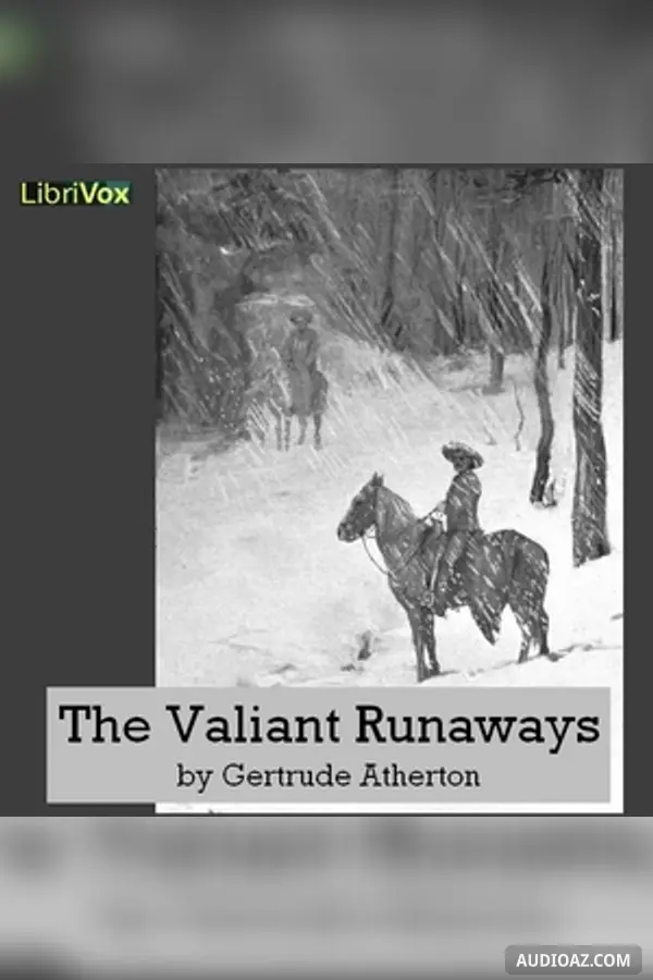 The Valiant Runaways