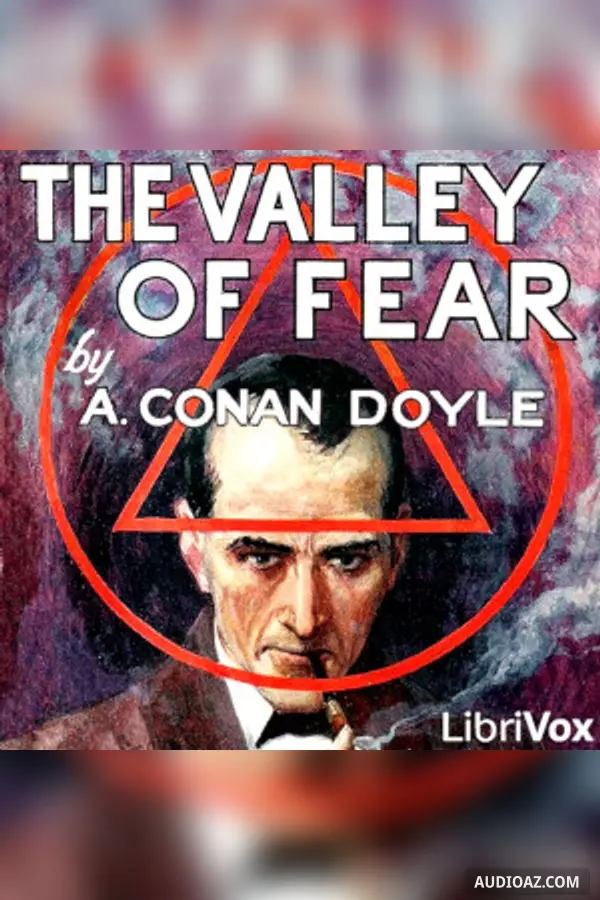 The Valley of Fear (Version 4 Dramatic Reading)