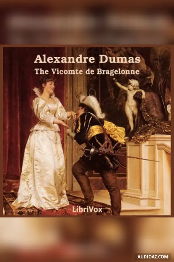 The Vicomte De Bragelonne