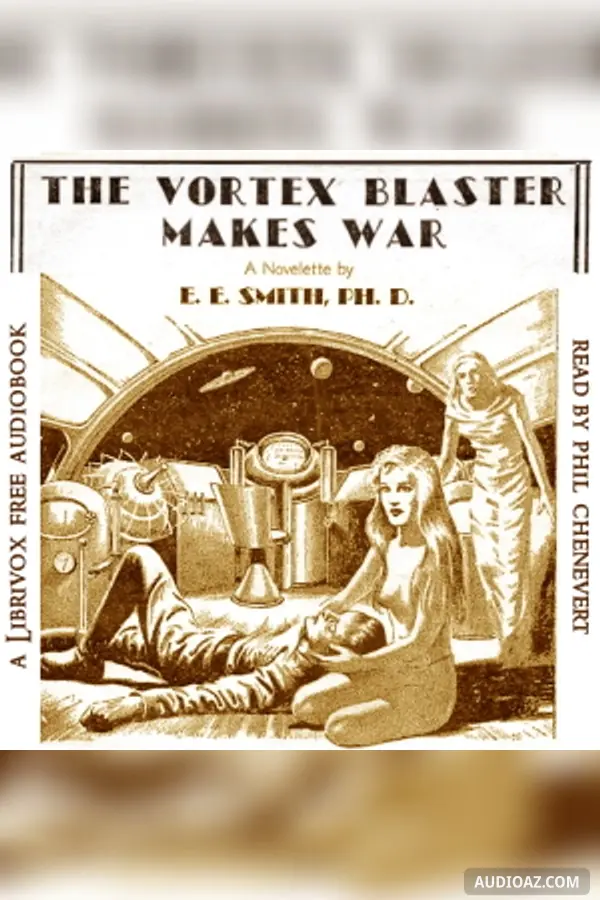 The Vortex Blaster Makes War